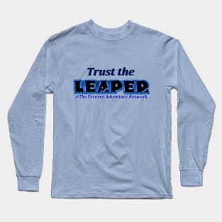 Trust The Leaper Long Sleeve T-Shirt